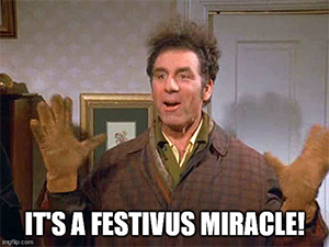 Seinfeld's Kramer 'It's a Festivus miracle!'