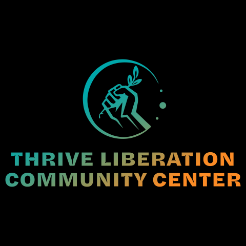 Thrive Liberation Community Center