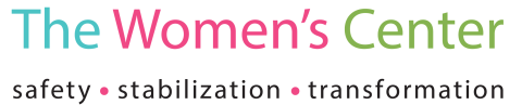 The Women’s Center logo with the words "The Women’s Center" in teal, pink, and green, and the tagline "safety • stabilization • transformation" displayed below.