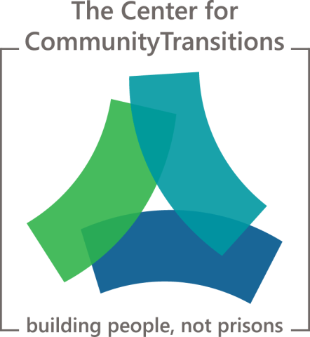 The Center for Community Transitions. Building people, not prisons